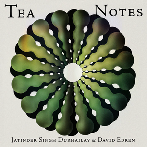 Tea Notes LP - J.S. Durhailay, D.Edren